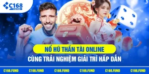 Nổ Hũ Thần Tài Online | Cùng Trải Nghiệm Giải Trí Hấp Dẫn
